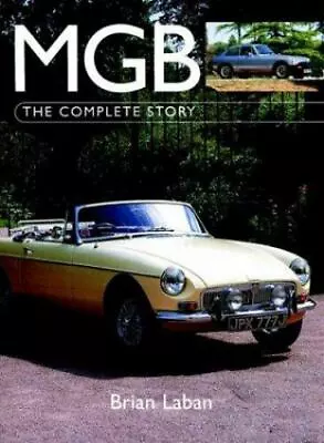 MGB: The Complete Story [Autoclassics] • $28.59