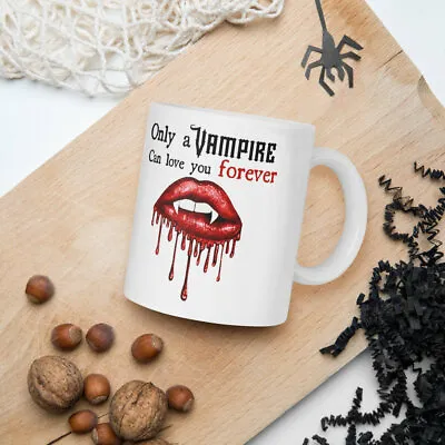 The Vampire Diaries Inspired Mug Only A Vampire Can Love You Forever Mug • £16.37