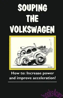 Souping The Volkswagen Vw Book Beetle Engine Manual Shop Service • $32.23