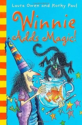 £2.62 • Buy Winnie Adds Magic! (Winnie The Witch) By Laura Owen, Korky Paul
