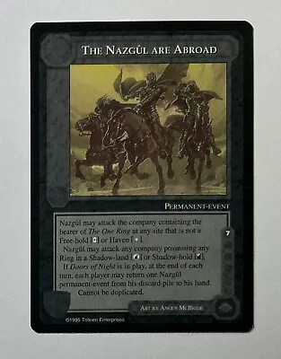 The Nazgul Are Abroad Middle Earth MECCG CCG Rare Never Played • $7.99