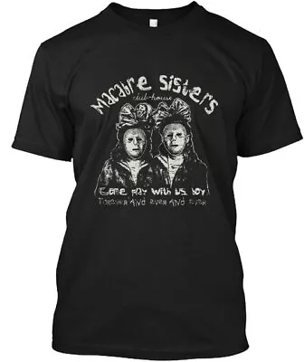 Macabre Sisters T-Shirt Made In The USA Size S To 5XL • $21.97