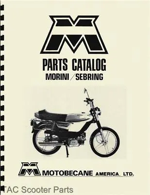 Motobecane Morini & Sebring Moped Parts Manual • $14.99