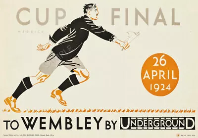 VINTAGE Railway POSTER Wembley Football Cup Final 1924 London Underground A3 A4 • £9.99