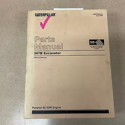 CAT Caterpillar 307B PARTS MANUAL BOOK CATALOG LIST EXCAVATOR GUIDE Sn AFB • $99.99