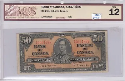 1937 Bank Of Canada $50 - Osborne - BCS F12 - S/N: A/H0067938 • $1097.41