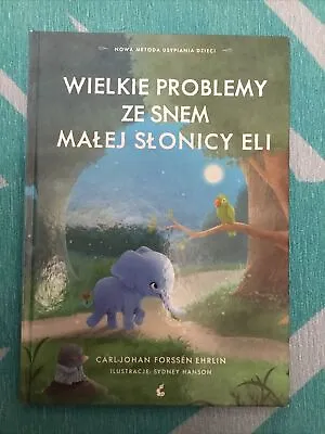 £7 • Buy Wielkie Problemy Ze Snem Małej Słonicy Eli Polskie Ksiazki Dla Dzieci