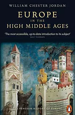 Europe In The High Middle Ages: The Penguin... By Jordan William Ches Paperback • £4.49