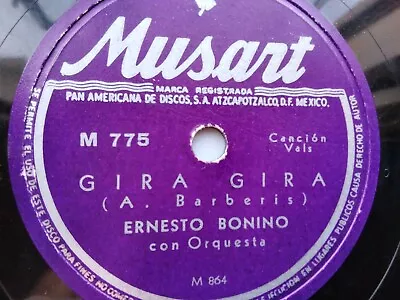 Ernesto Bonino 78rpm Single 10-inch Musart Records #M-775 Gira Gira  • $19.99