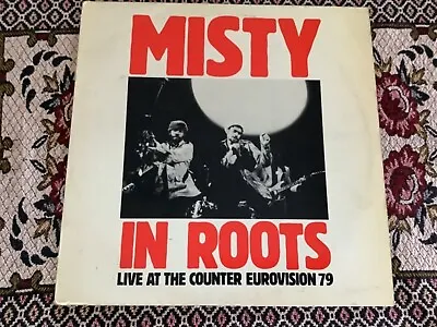 Misty In Roots  Live At Counter Eurovision 79  AZ  Label • £69.99