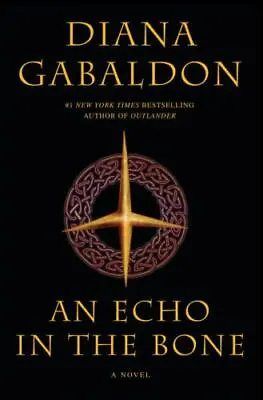 An Echo In The Bone By Gabaldon Diana • $4.47