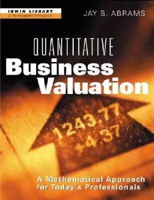 Quantitative Business Valuation: A Mathematical Approach For Today's Prof - GOOD • $37.74