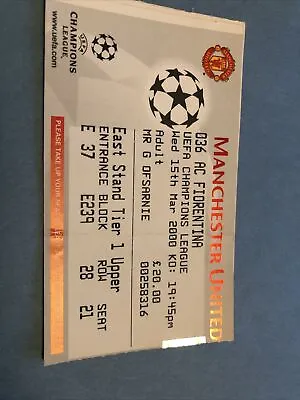 Manchester Utd V AC Fiorentina Champions League 15th Mar 2000…Match Ticket • £1