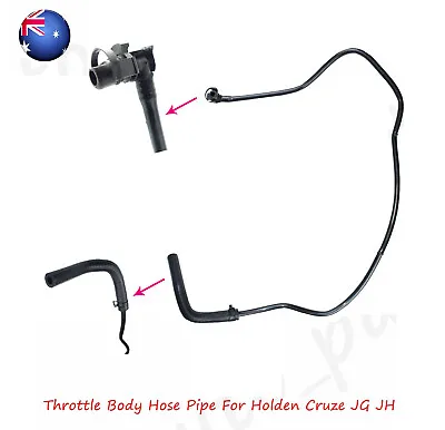 For Holden Cruze JG JH F18D Astra AH Trax Throttle Body To Thermostat Hose Pipe • $24.49