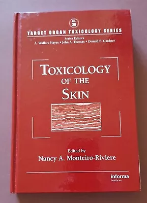 Toxicology Of The Skin By Nancy A. Monteiro-Riviere (Hardcover 2010) • $180