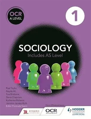 OCR Sociology For A Level Book 1 By Paul Taylor Sue Brisbane Nayda Ali Jannine J • £43.78