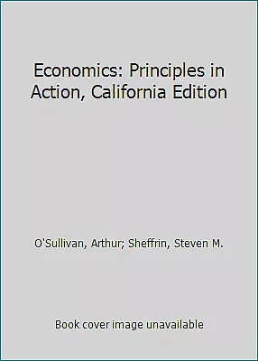 Economics: Principles In Action California Edition • $6.17