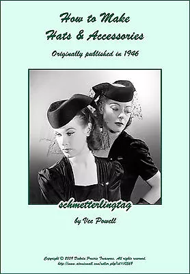 Millinery Book Make Hats Make Gloves Bags Patterns 1946 WWII Swing Era Glamour • $16.99