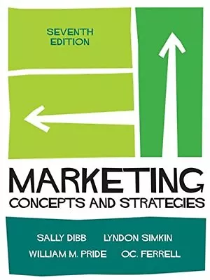 Marketing: Concepts And Strategies By William M. Pride Book The Cheap Fast Free • £5.99