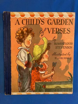 A Child's Garden Of Verses. Robert Louis Stevenson • £25