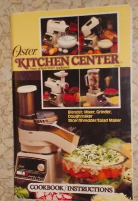 1983 Book; Oster Kitchen Center Food Preparation Appliance Cookbook Paperback • $9.80