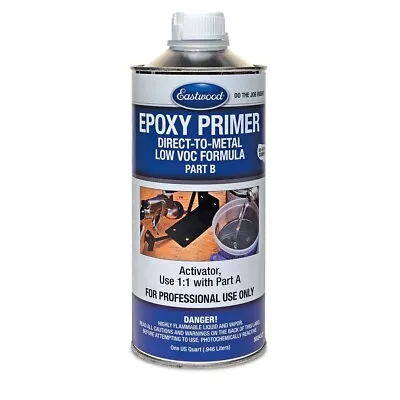 Eastwood Automotive Epoxy Primer Activator Quart 1:1 Steel Aluminum Part B • $49.99