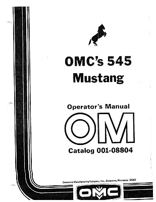 545 Skid Loader Operator Instruction Maint Manual Fits OMC Mustang 545 • $17.85