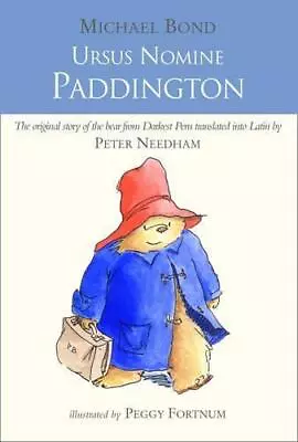 Ursus Nomine Paddington: A Bear Called Paddington • £12