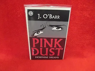 J. O'barr Pink Dust  Nm / M • $39.99