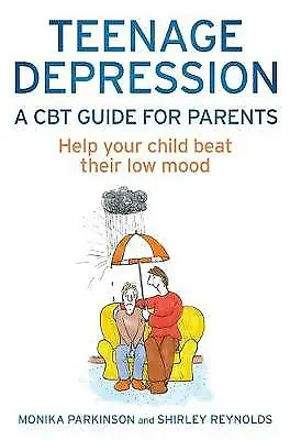 £12.18 • Buy Teenage Depression - A CBT Guide For Parents Help Your Child Beat Their Low Mood