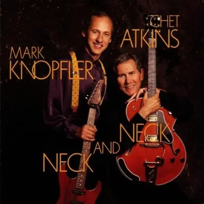 Mark Knopfler & Chet Atkins : Neck And Neck CD (1993) FREE Shipping Save £s • £2.50