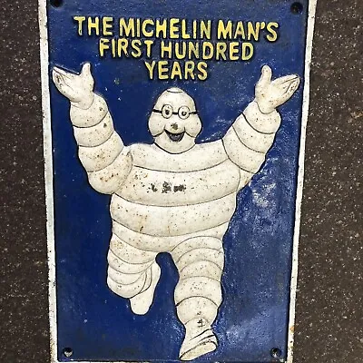 The Michelin Man’s First Hundred Years Cast Iron Sign • £39