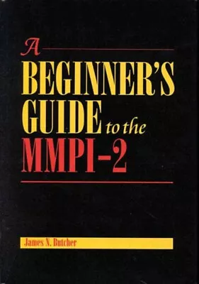 A Beginner's Guide To The MMPI-2 Hardcover James Neal Butcher • $10.70