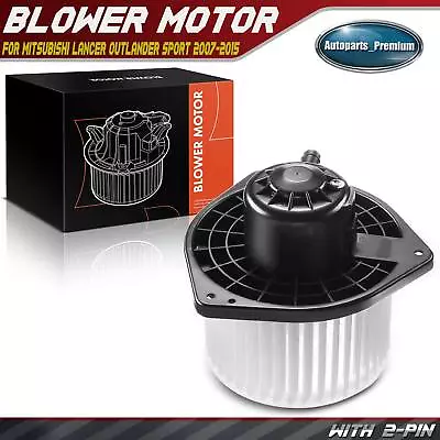 HVAC Blower Heater Motor W/ Fan Cage For Mitsubishi Lancer Outlander Sport 11-17 • $33.99