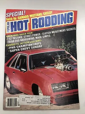 Popular Hot Rodding Mag. - Nov. 1983  Build-Up: Camaro/ Mustang/ Shelby  (818) • $18.16