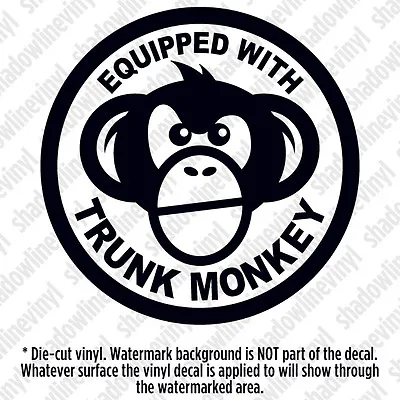 EQUIPPED WITH TRUNK MONKEY Vinyl Decal Sticker Button Funny Meme Chimpanzee JDM • $5.99