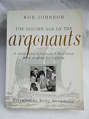 £9.75 • Buy The Golden Age Of The Argonauts Australia's Best Loved Radio Program Children