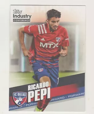 2023 Topps Industry Conference USA MLS SOCCER PROMO MLS-6 RICARDO PEPI FC Dallas • $5.95