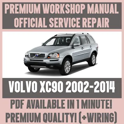 WORKSHOP MANUAL SERVICE & REPAIR GUIDE For VOLVO XC90 2002-2014 +WIRING • $16.66