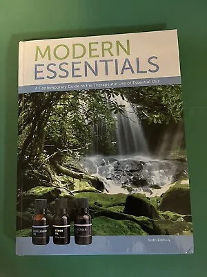 Modern Essentials: (6th Edition) A Contemporary Guide To Essential Oils • $15