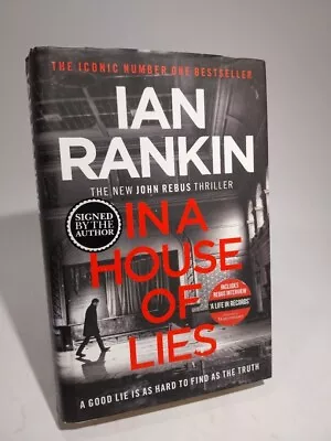 In A House Of Lies By Ian Rankin Signed 1st Edition 2018 HB • £9.99