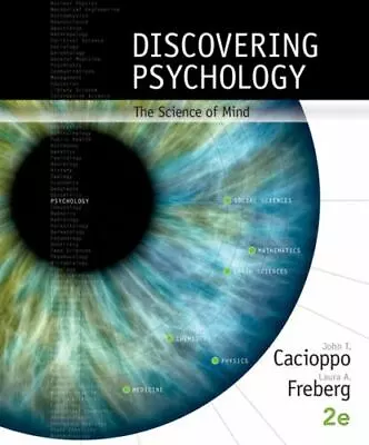 Discovering Psychology: The Science Of Mind By Cacioppo John T.; Freberg Laura • $6.59