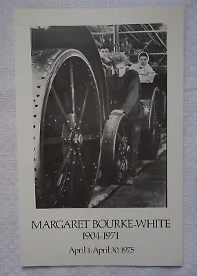 Margaret Bourke-white 1904-1971 April 1 1975 Pocket Exhibition Flyer  • $9.99