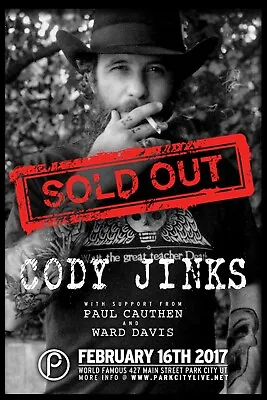$15.61 • Buy CODY JINKS 2017 PARK CITY, UTAH CONCERT TOUR POSTER - Texas Outlaw Country Music
