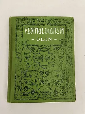 Ventriloquism ~Charles H. Olin 1908 Philadelphia Penn Publishing 1st Edition • $44.99