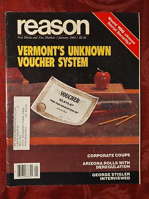 REASON Magazine January 1984 Education Vouchers Vermont George Stigler • $16.80