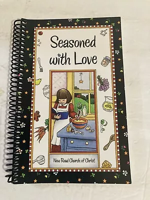 Seasoned With Love New Road Church Of Christ Waco Texas Cookbook 2012 • $14.75