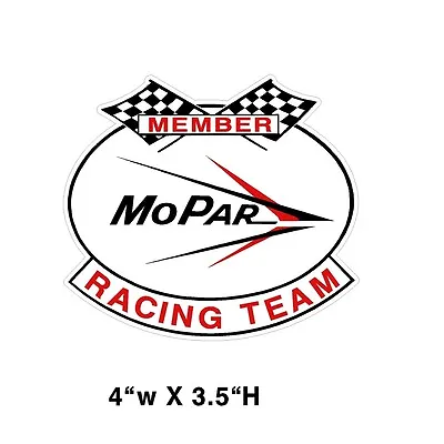 Mopar Racing Team Member Window Decal Sticker NHRA Rat Rod Street Rod Hot Rod • $2.99