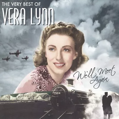 Vera Lynn - We'll Meet Again The Very Best Of Vera Lynn New Cd • $9.86