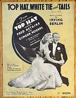 FRED ASTAIRE & GINGER ROGERS Sheet Music TOP HAT WHITE TIE AND TAILS Scarce GOLD • $8.53